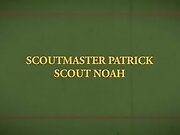 Scout Noah Chapter 5 - The Campsite