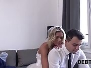 DEBT4k. Your brides ass will serve to pay your debt!